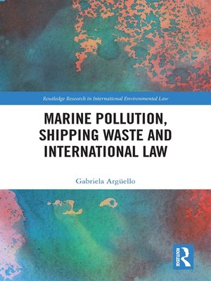cover image of Marine Pollution, Shipping Waste and International Law